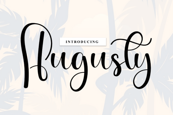 Augusty: The Rhythmic Script Font for Elegant Branding