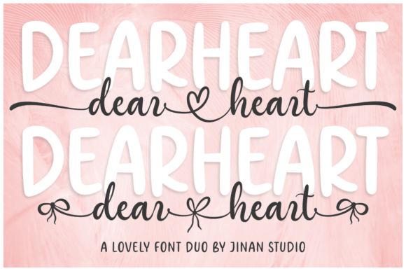 Dearheart: A Charming Font Duo for Warm Designs