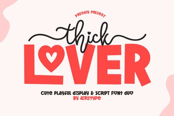 Discover the Charm of the Thick Lover Font Duo