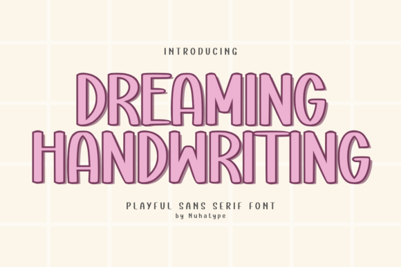 Dreaming Handwriting: A Bubbly Font for Joyful Designs