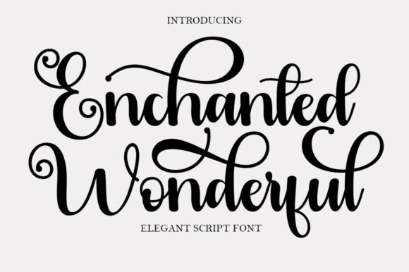 Enchanted Wonderful: A Timeless Elegant Script Font