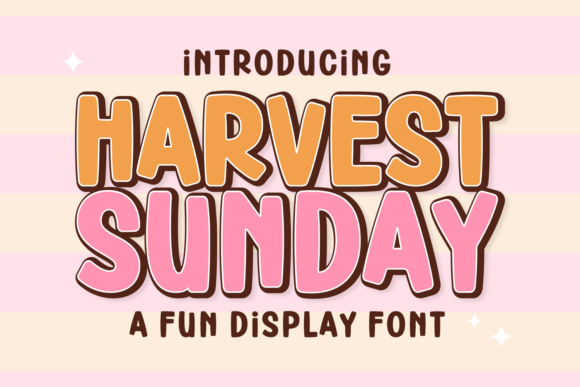 Harvest Sunday: The Fun, Bouncy Display Typeface