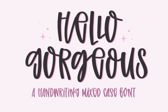 Hello Gorgeous: A Friendly Handwritten Font for Creative Projects