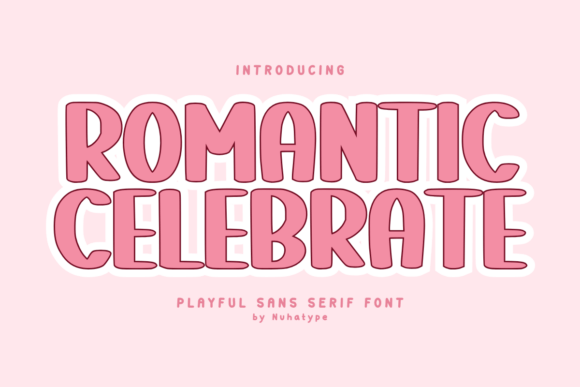 Romantic Celebrate: A Font for Adorable Handmade Projects